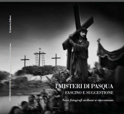 I MISTERI DI PASQUA. Fascino e suggestione